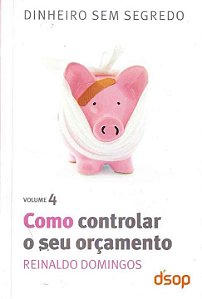 Livro Como Controlar O Seu Orçamento- Vol. 4