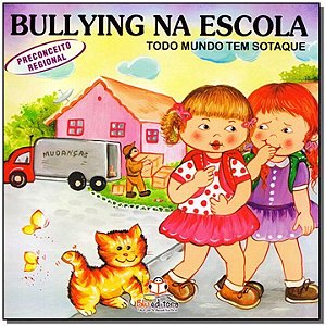 Livro Bullying Na Escola - Preconceito Regional