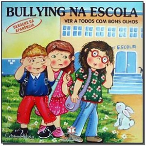 Livro Bullying Na Escola - Deboche Da Aparencia