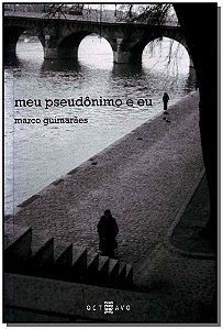 Livro Meu Pseudônimo E Eu