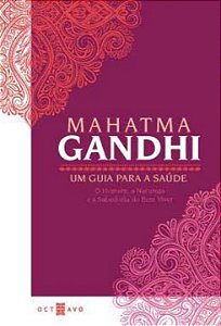 Livro Um Guia Para A Sáude - O Homem, A Natureza E A Sabe...