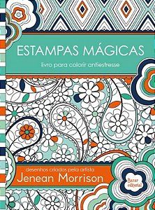 Estampas Magicas - Livro Para Colorir Antiestresse