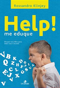 Livro Help! Me Eduque