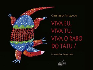 Livro Viva eu, viva tu, viva o rabo do tatu