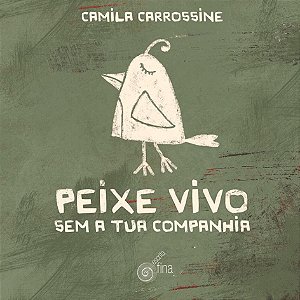 Livro Peixe Vivo Sem A Tua Companhia - 1