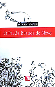 Livro O pai da Branca de Neve