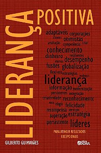 Livro Liderança positiva: Para atingir resultados excepci...