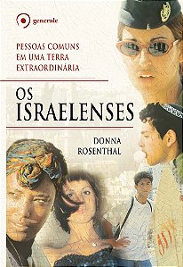 Livro Os Israelenses: Pessoas Comuns em uma Terra Extraor...
