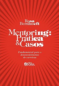 Livro Mentoring: Práticas e casos - Fundamental para o de...