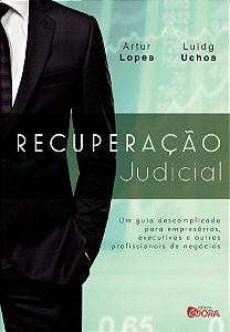 Livro Recuperação judicial: Um guia descomplicado para em...