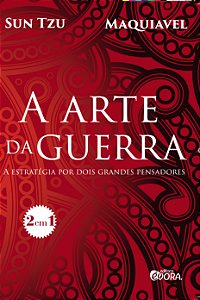 Livro A arte da guerra: a estratégia por dois grandes pen...