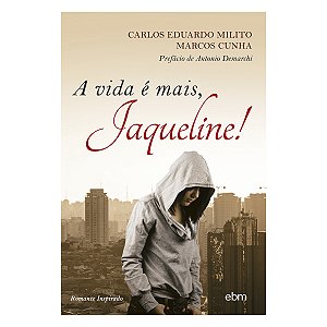 Livro A vida é mais, Jaqueline!