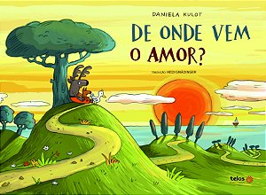 Livro De onde vem o amor?