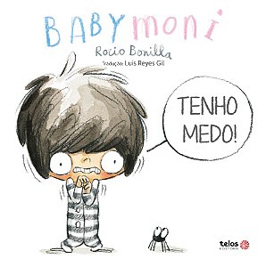 Livro Tenho Medo! Babymoni