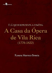 Livro É lá que se representa a comédia: a Casa da Ópera d...
