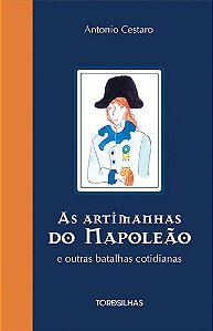 Livro As artimanhas do Napoleão e outras batalhas cotidia...