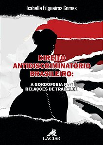 Livro Direito Antidiscriminatorio Brasileiro: A Gordofobi...