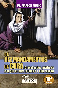 Livro Os dez mandamentos da cura