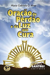 Livro Oração de perdão e da luz que cura