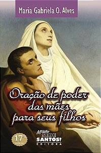 Livro Oração de poder das mães para seus filhos
