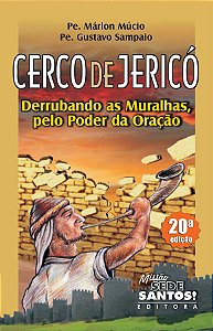 Livro Cerco de Jericó - Derrubando as muralhas pelo poder...