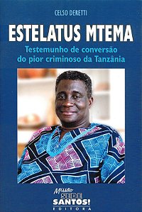 Livro Estelatus Mtema - Testemunho de conversão do pior c...