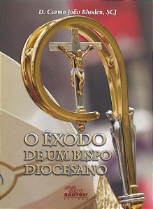 Livro O êxodo de um bispo diocesano