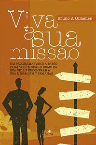 Livro Viva a sua missão: Um programa passo a passo para v...