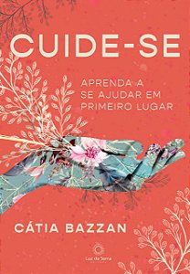 Livro Cuide-se: Aprenda a se ajudar em primeiro lugar