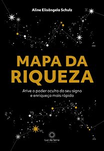 Livro Mapa da Riqueza: Ative o poder oculto do seu signo ...