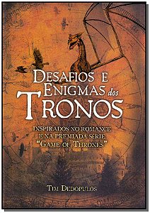 Livro Desafios E Enigmas Dos Tronos