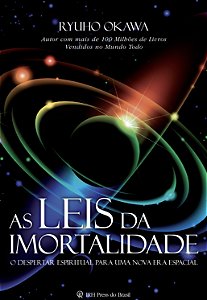 Livro As leis da imortalidade: O despertar espiritual par...