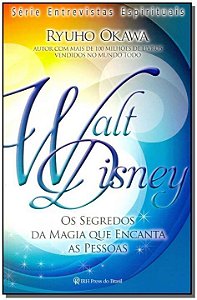 Livro Walt Disney: Os segredos da magia que encanta