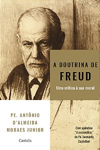 Livro A Doutrina De Freud - Uma Crítica A Sua Moral