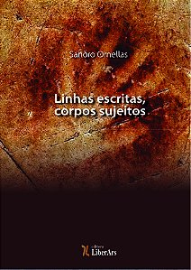 Livro Linhas Escritas, Corpos Sujeitos: Processos De Subj...