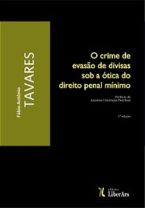Livro O Crime De Evasão De Divisas Sob A Ótica Do Direito...