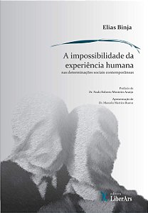 Livro A Impossibilidade Da Experiência Humana Nas Determi...