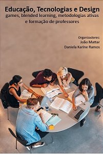 Livro Educação, Tecnologias E Design: Games, Blended Lear...