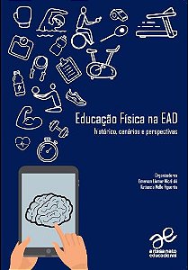 Livro Educação Física Na Ead: Histórico Cenarios E Perspe...