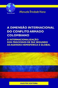 Livro A dimensão internacional do conflito armado colombi...