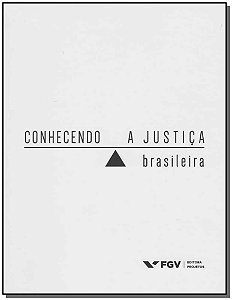 Livro Conhecendo A Justiça Brasileira