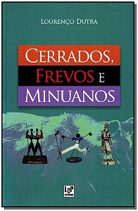 Livro Cerrados, Frevos E Minuanos