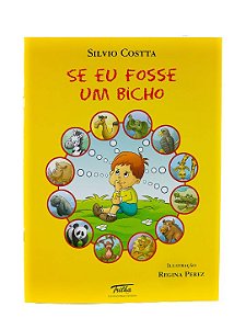 Se Eu Fosse Um Bicho