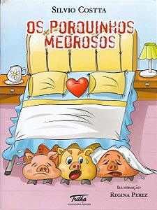 Os Porquinhos Medrosos