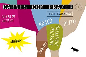 Livro Carnes com Prazer 4: ponta de agulha, braço, peito, múscu...