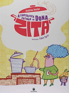 Livro A Fantástica Cozinha De Dona Zita