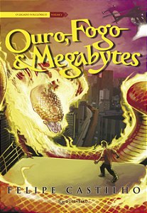 Livro Ouro, fogo e megabytes
