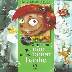Livro O menino que não queria tomar banho