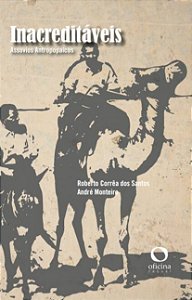 Livro Inacreditáveis: Assovios antropopaicos