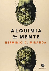 Livro Alquimia Da Mente